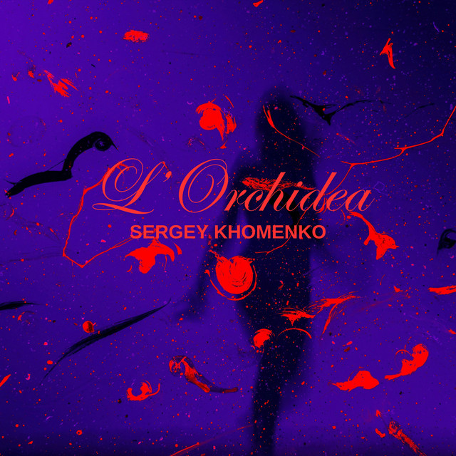 Обкладинка: L'Orchidea — Sergey Khomenko
