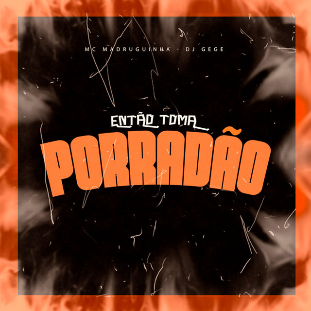 Então Toma Porradão