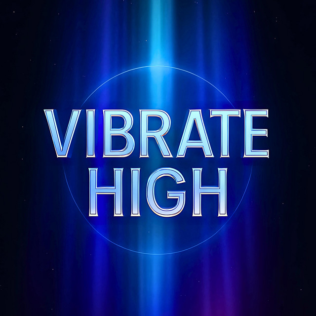Vibrate High