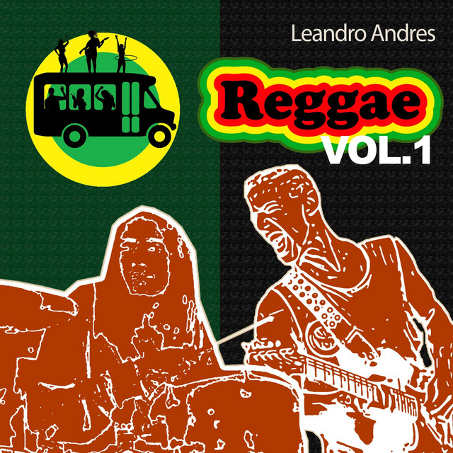 Reggae, Vol. 1 - EP by Leandro Andres | Spotify