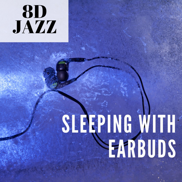 Sleeping With Earbuds, Trumpet Jazz, 8D Audio, 8D Music Tunes, 2021 Playlist cover art