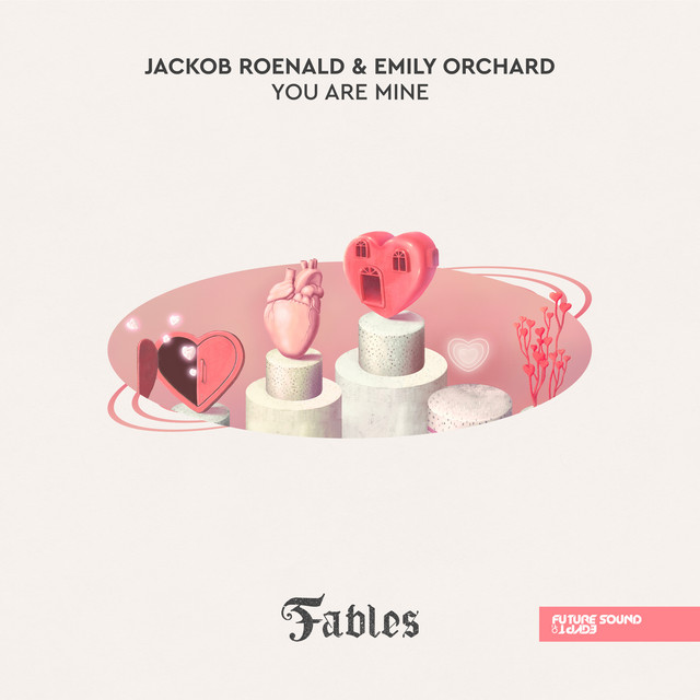 Jackob Roenald, Emily Orchard – You Are Mine