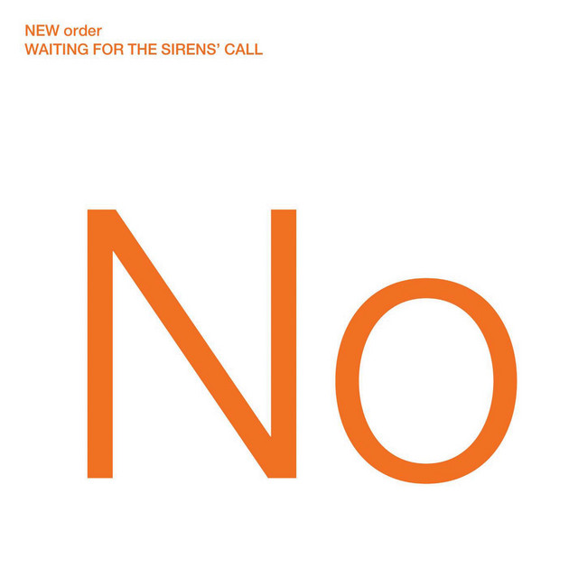 Waiting For The Sirens' Call - song and lyrics by New Order | Spotify