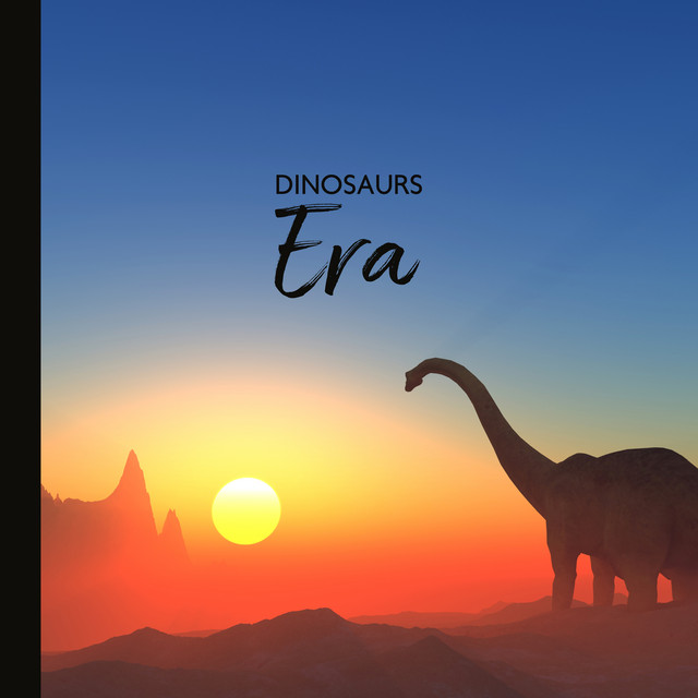 Dinosaurs Era cover art