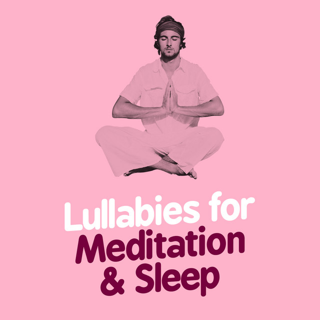 Lullabies for Meditation & Sleep cover art