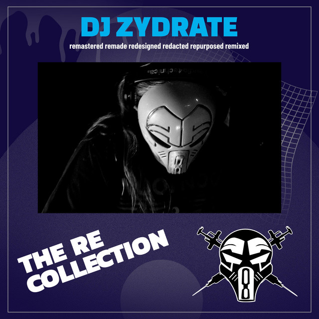 The RE Collection - Album by DJ Zydrate | Spotify
