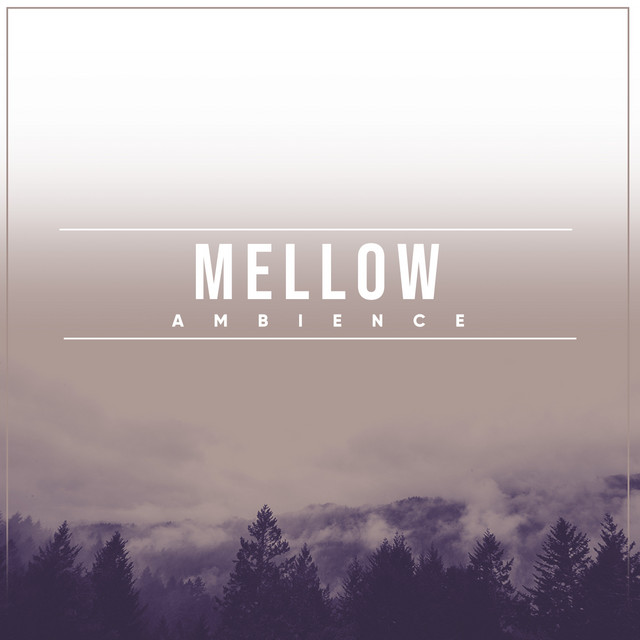 Mellow Ambience cover art