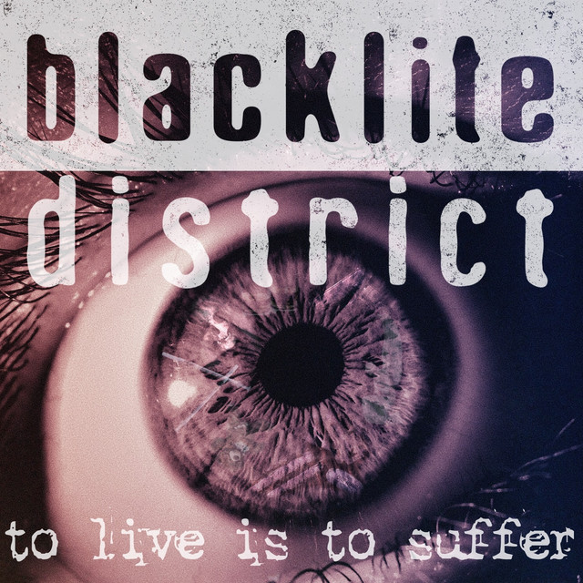 to-live-is-to-suffer-song-and-lyrics-by-blacklite-district-spotify