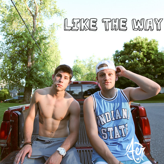 Cover of Like the Way - Single by Aer