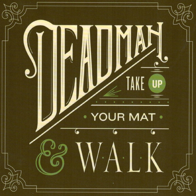 Take Up Your Mat and Walk cover art
