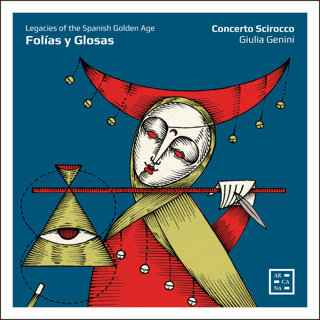 Folías y Glosas. Legacies of the Spanish Golden Age cover