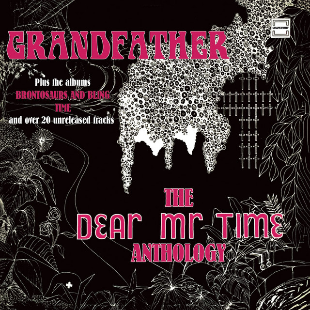 Grandfather: The Dear Mr Time Anthology (Expanded Edition) cover