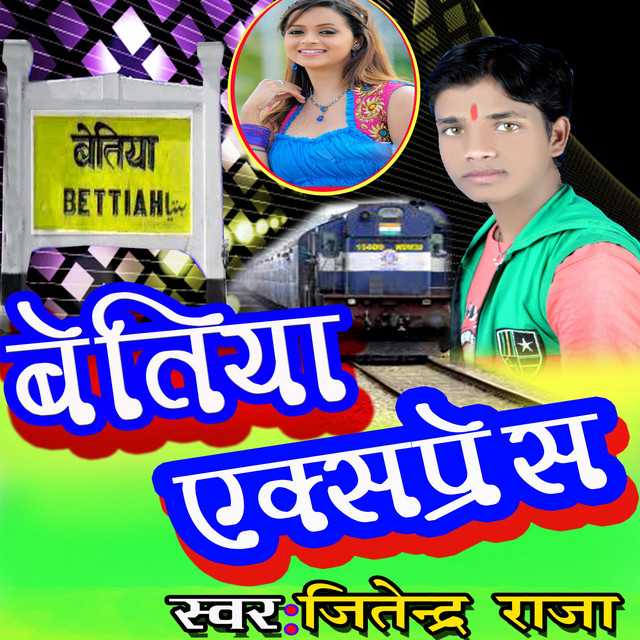 Betiya Express - Album by Jitendra Raja | Spotify