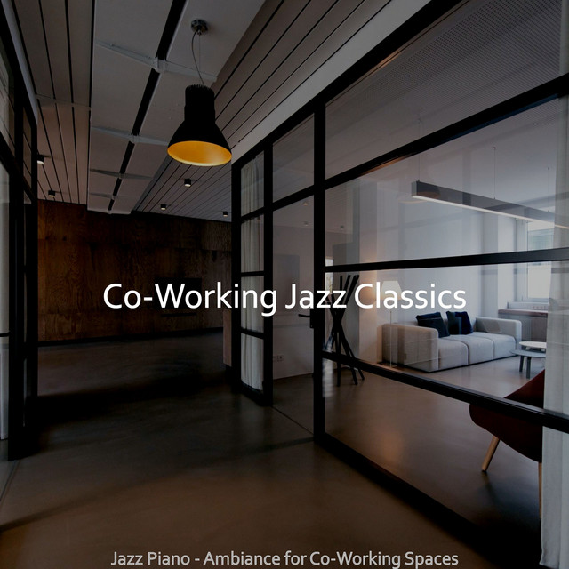 Jazz Piano - Ambiance for Co-Working Spaces cover art