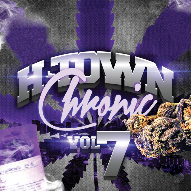H-Town Chronic 7 cover art