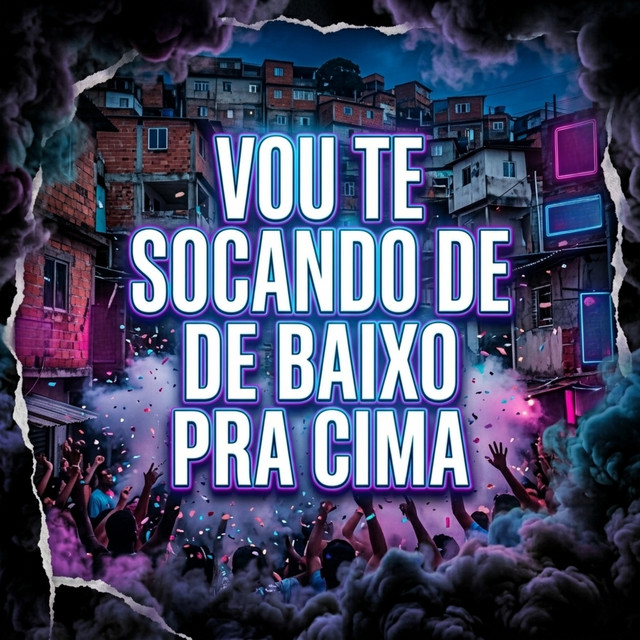 VOU TE SOCANDO DE BAIXO PRA CIMA