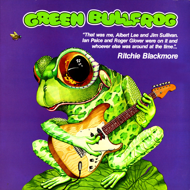 Green Bullfrog ‑「アルバム」by リッチー・ブラックモア | Spotify