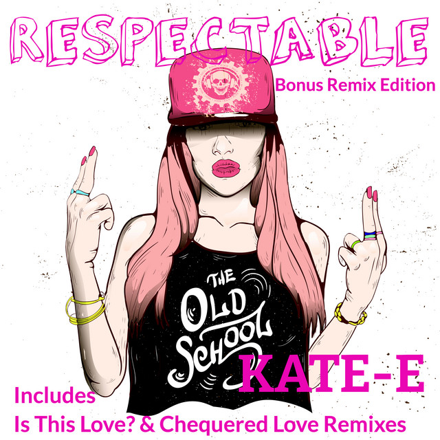 Respectable (Bonus Remix Edition) cover art