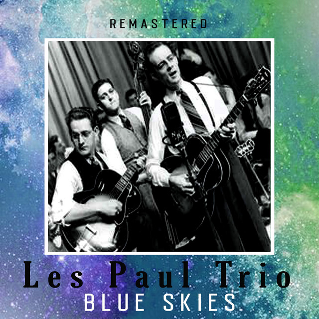 Blue Skies (Remastered)
