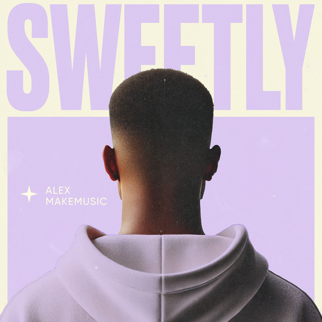 Cover art: Sweetly — Alex MakeMusic