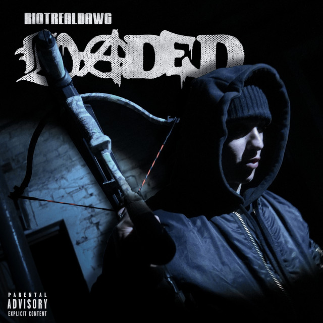 Обкладинка: LOADED (one in) — RIOTREALDAWG