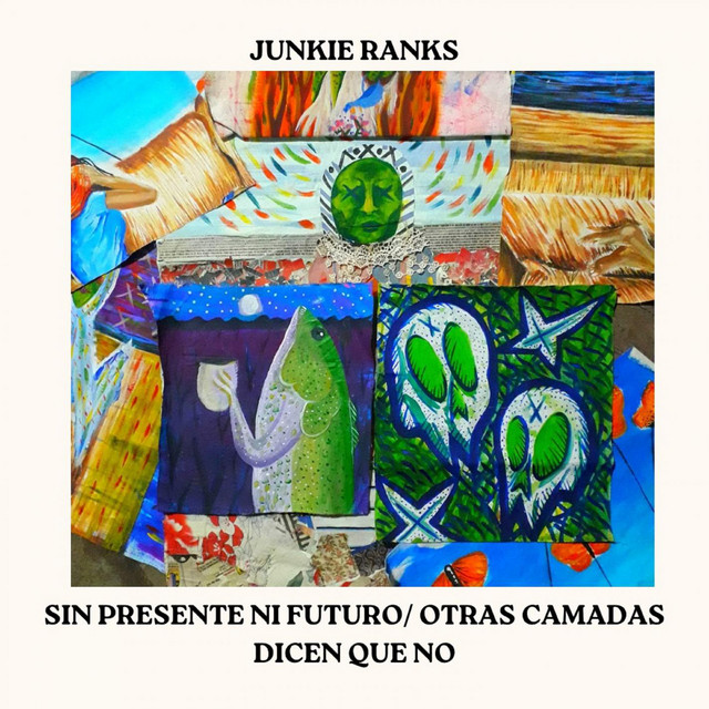 SIN PRESENTE NI FUTURO / OTRAS CAMADAS DICEN NO cover art