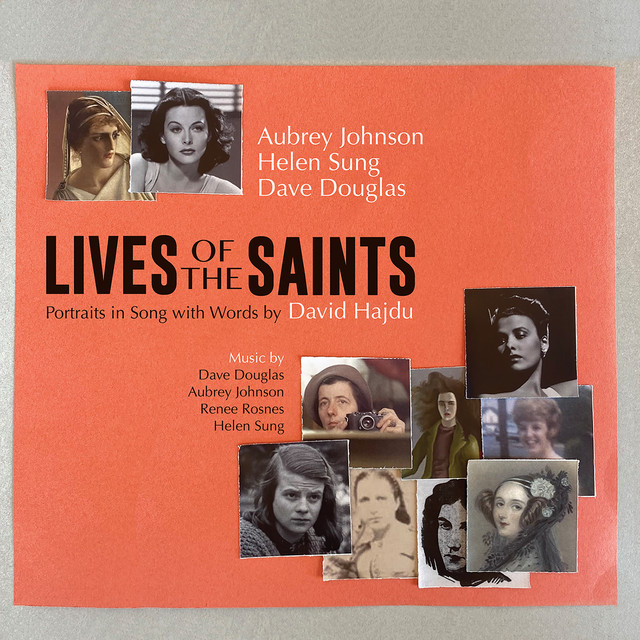 Lives of the Saints - Portraits in Song with Words by David Hajdu