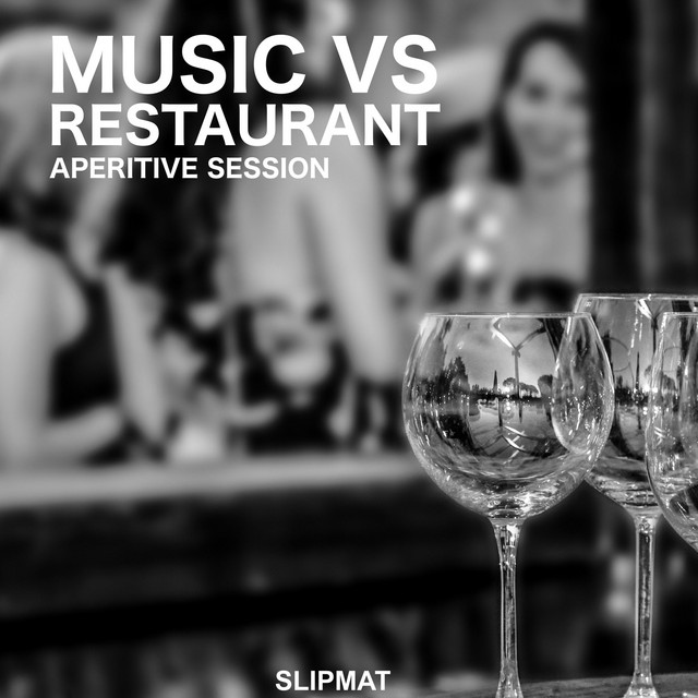 Music vs Restaurant (Aperitive Session)
