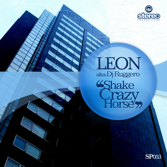 Shake Crazy Horse - Original Caballo Loco Mix cover art