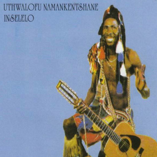 UTHWALOFU NAMANKENTSHANE