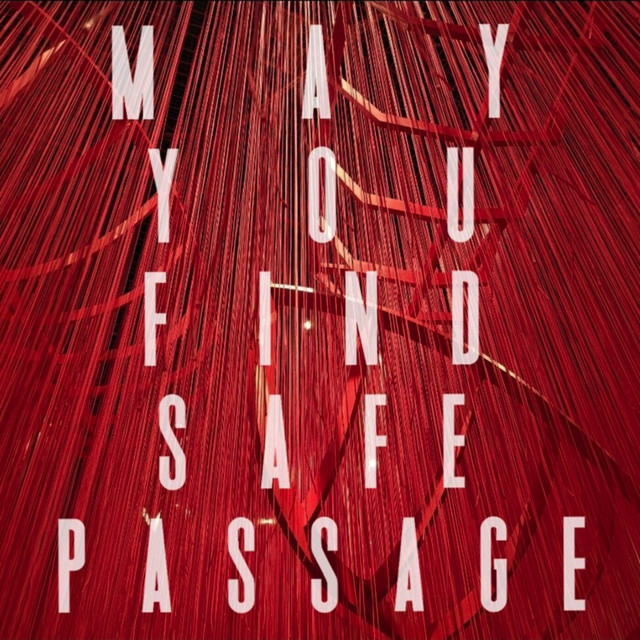 May You Find Safe Passage (single)