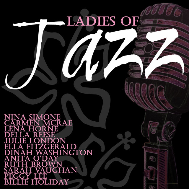 Ladies Of Jazz - Compilation by Various Artists | Spotify