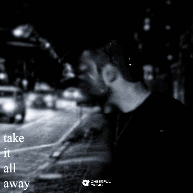 Take It All Away