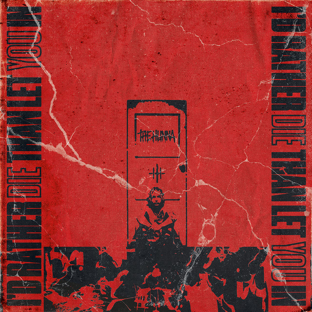 I'd Rather Die Than Let You In (Deluxe) cover art