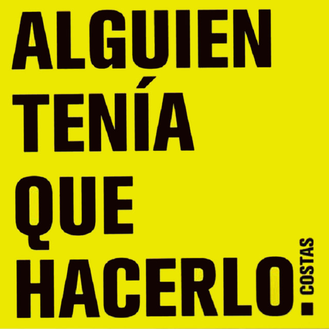 Alguien Tenia Que Hacerlo cover art