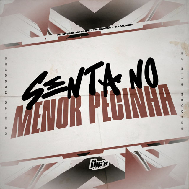 Senta no Menor Pecinha