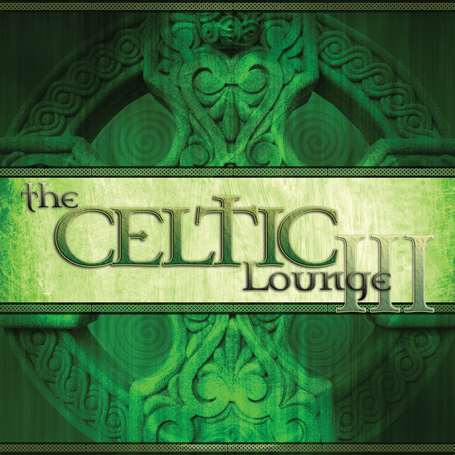 The Celtic Lounge III cover