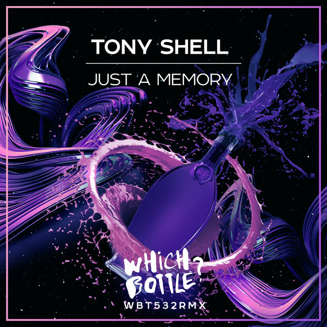 Just A Memory - Single by Tony Shell | Spotify