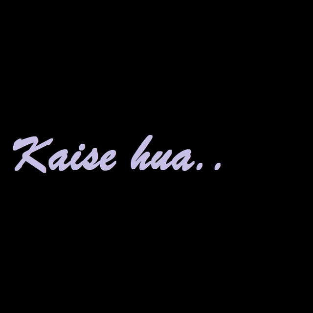 Kaise hua (Lofi) cover art
