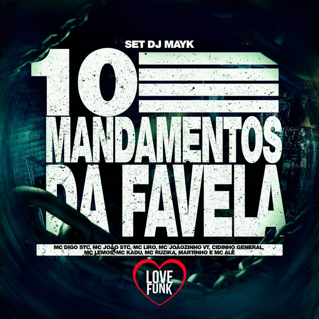 Set Dj Mayk (10 Mandamentos da Favela)