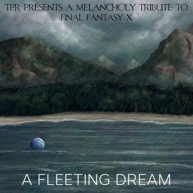 A Fleeting Dream: A Melancholy Tribute to Final Fantasy X - Album
