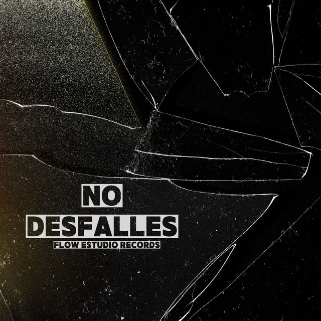 No Desfalles