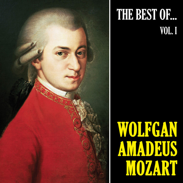 クラシック The Best of Mozart The Best of Mozart, Vol. 1 (Remastered) - Compilation by Wolfgang