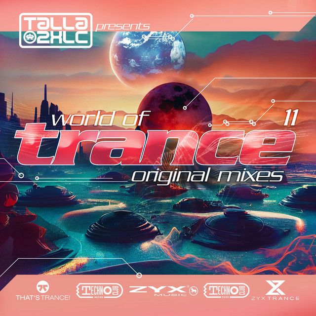 World Of Trance 11 (Original Mixes) - Compilation by Various