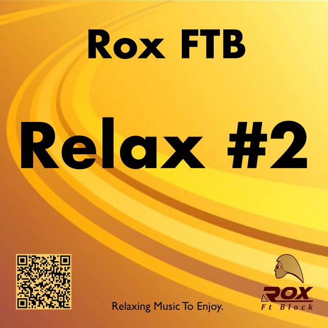 Relax #2 - Single by Rox FTB | Spotify