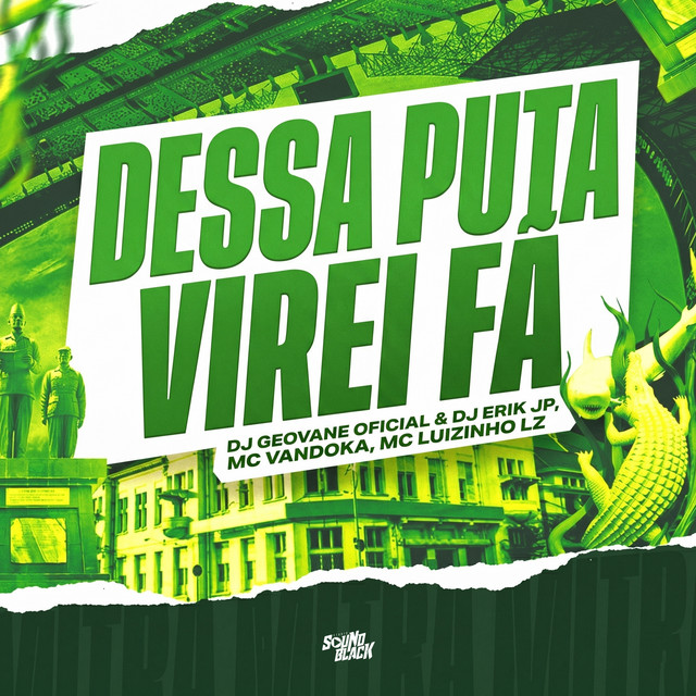 Dessa Puta Virei Fã