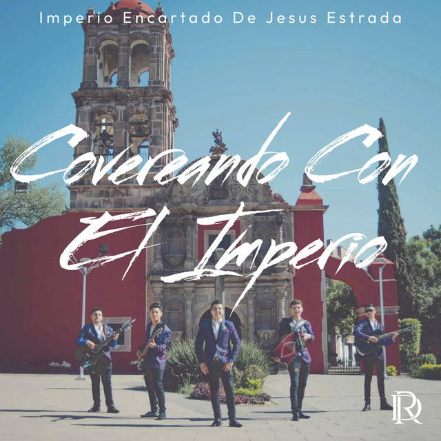 Imperio Encartado De Jesús Estrada