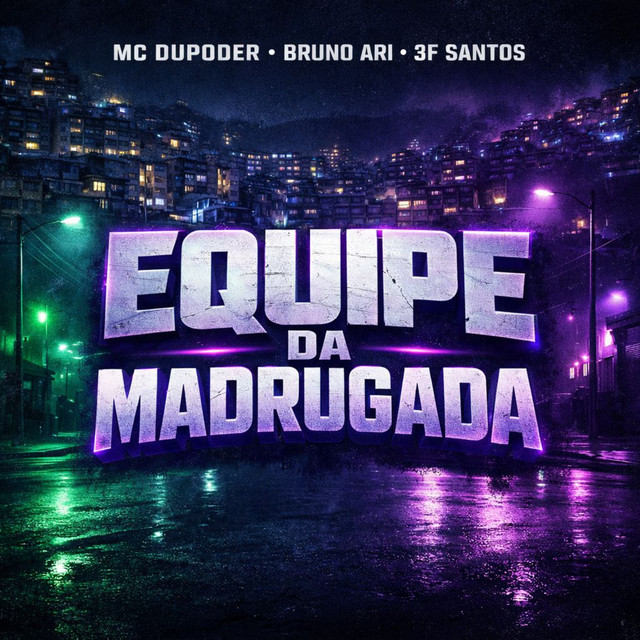 Equipe da madrugada