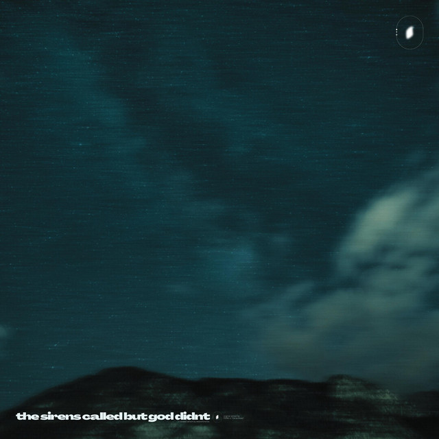 the sirens called but god didnt (+ slowed version)