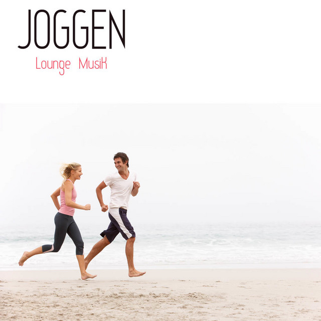 Joggen - Lounge Musik zum Joggen, Neue Alben Chill Out Musik für Aerobic cover art